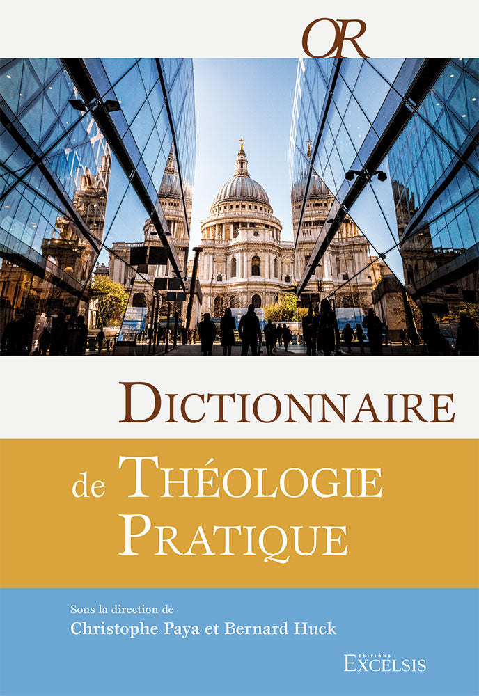 Dictionnaire de théologie pratique  2e édition