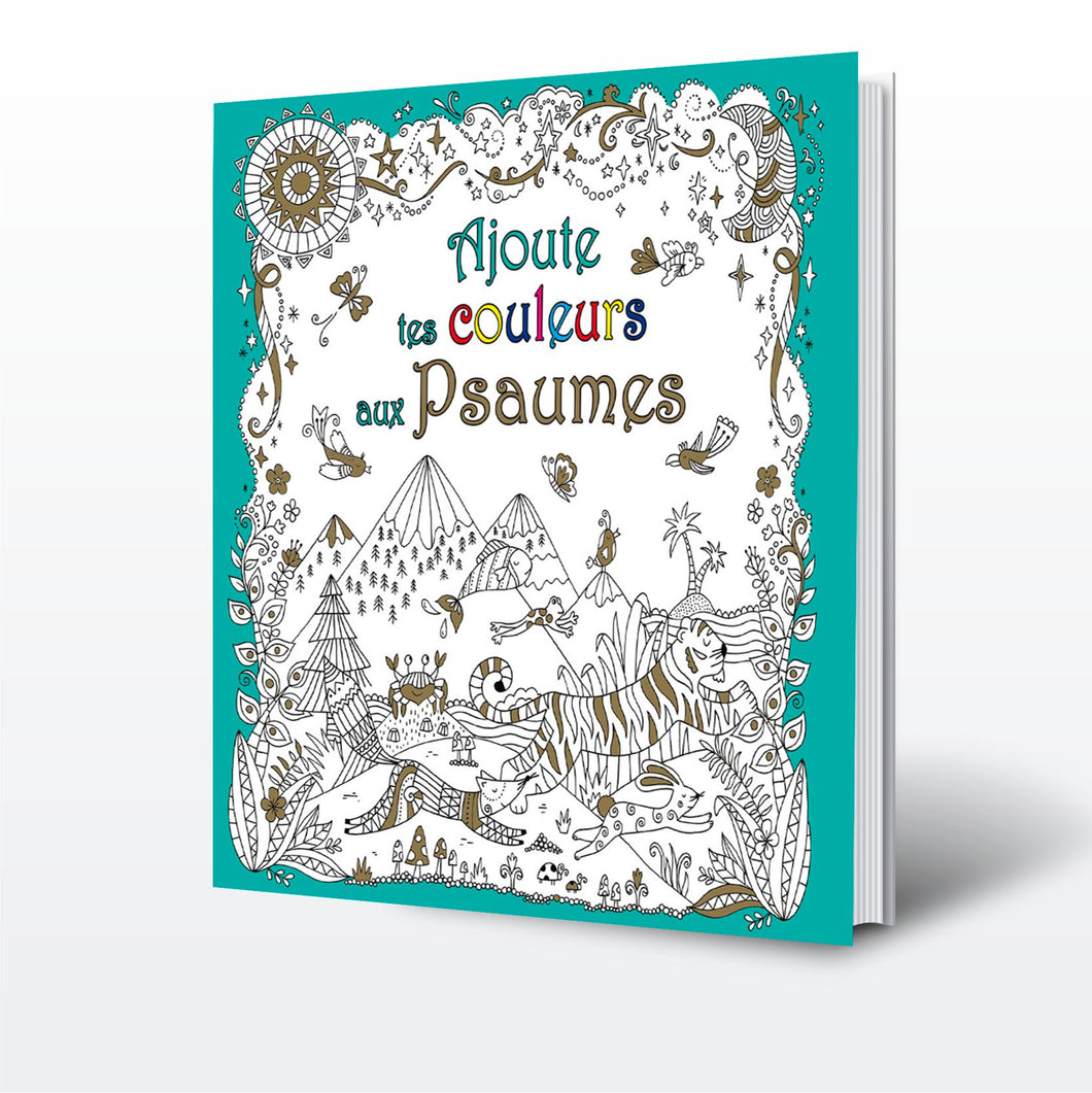 Ajoute tes couleurs aux Psaumes