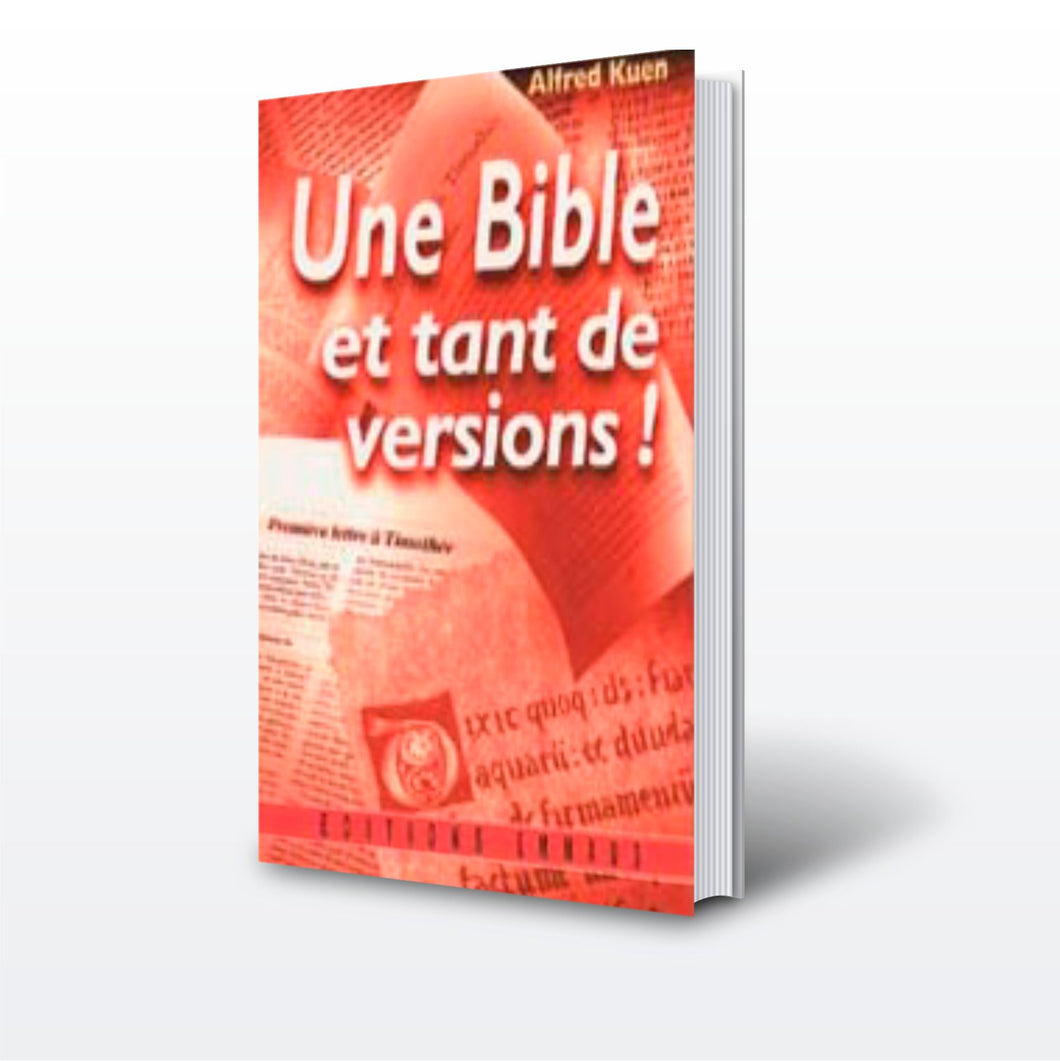 Bible et tant de versions, (Une)