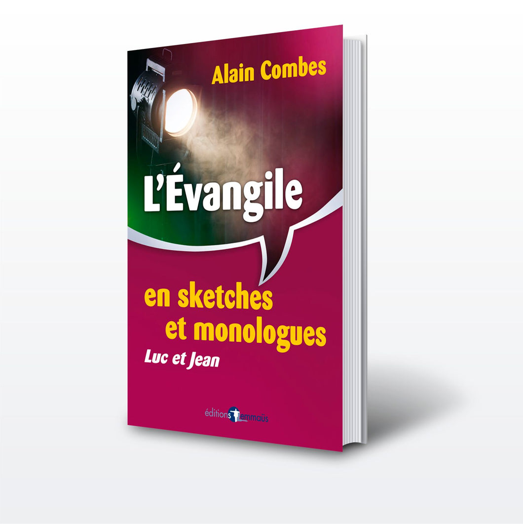 L'évangile en sketches et monologues - Luc & Jean