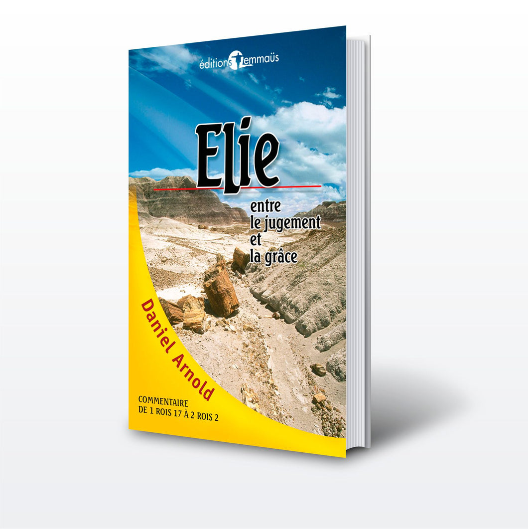 Elie, entre le jugement et la grâce