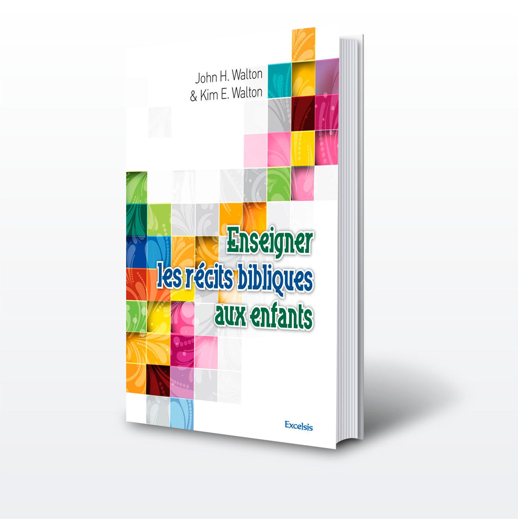 Enseigner les récits bibliques aux enfants