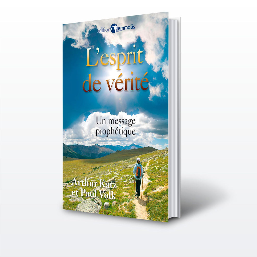 L'Esprit de vérité - Un message prophétique