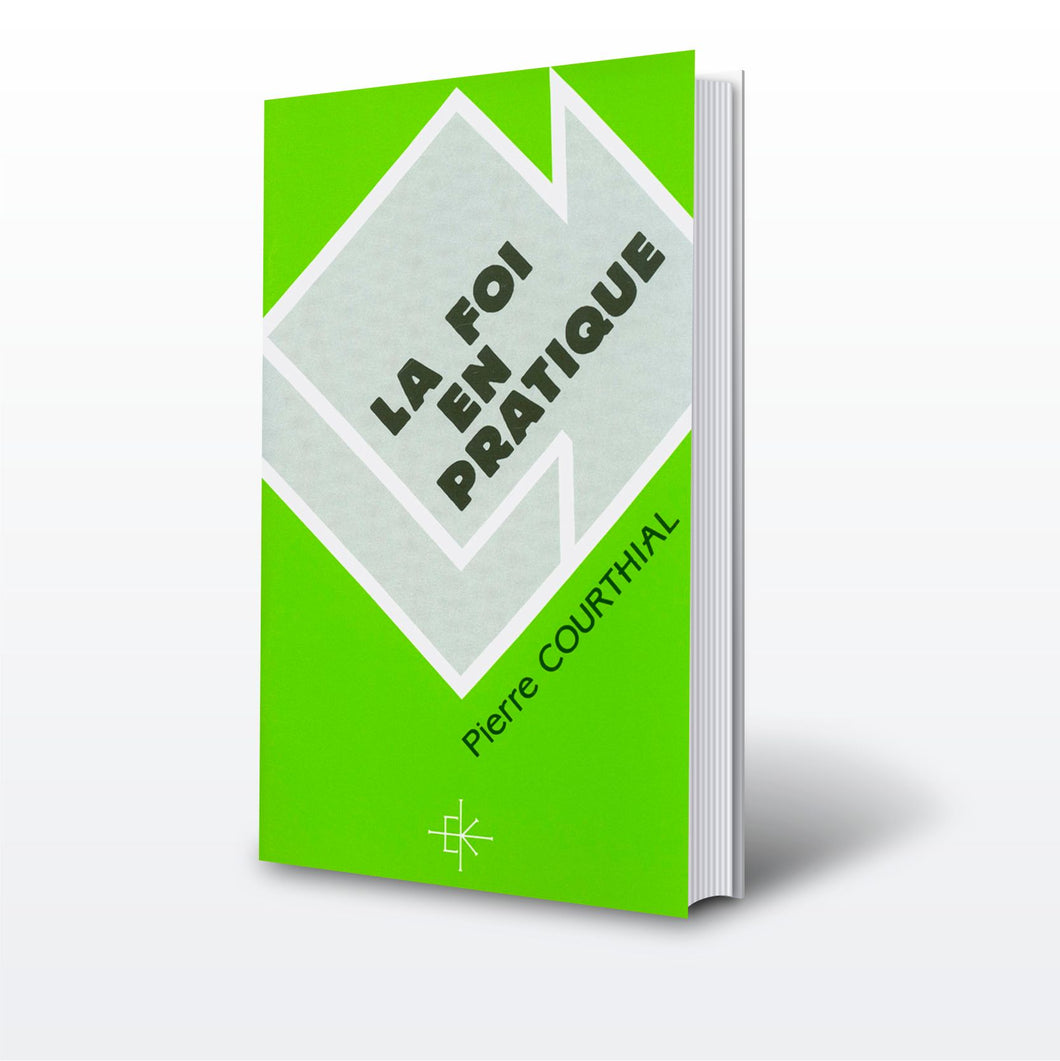 La foi en pratique