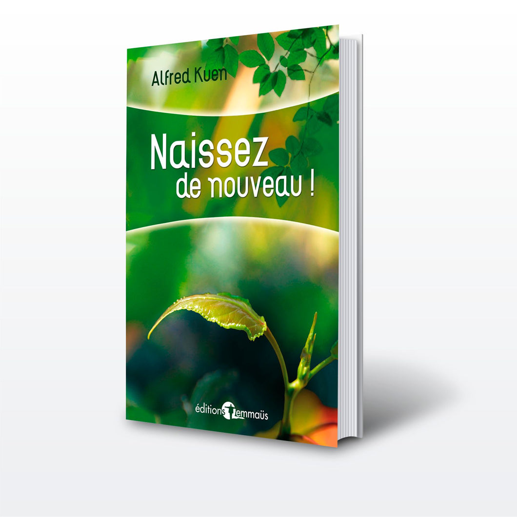 Naissez de nouveau !