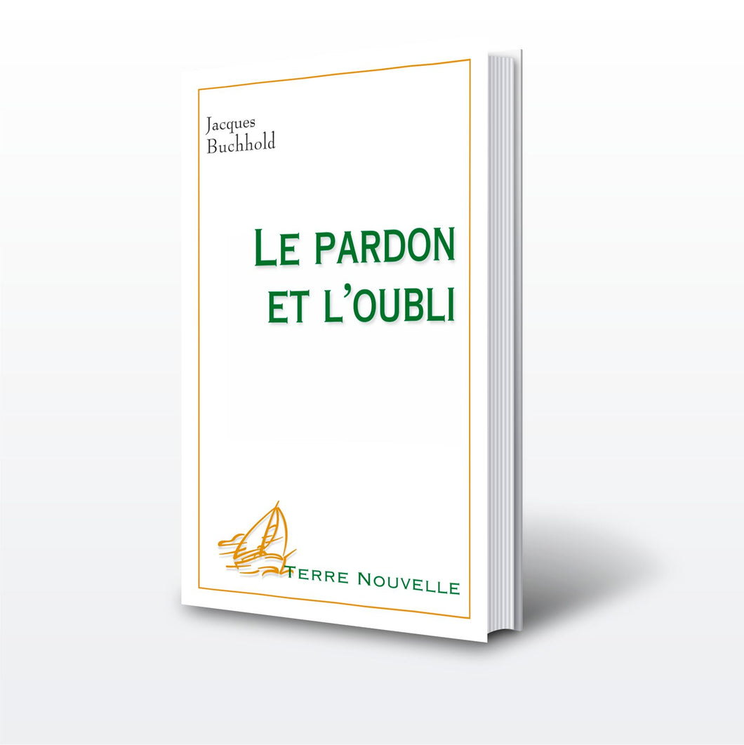 Le pardon et l'oubli