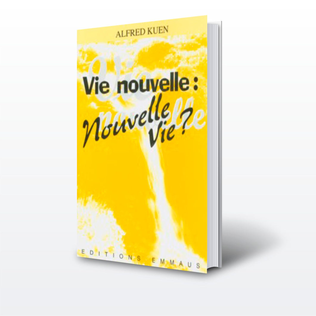 Vie nouvelle, nouvelle vie?
